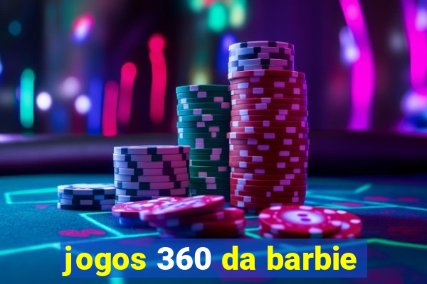 jogos 360 da barbie